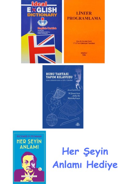 Ideal English Dictionary + Lineer Programlama + Rubu Tahtası Yapım Kılavuzu + Her Şeyin Anlamı