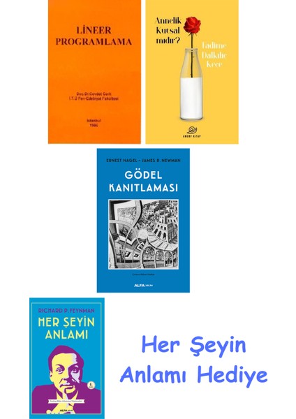 Lineer Programlama + Annelik Kutsal Mıdır? + Gödel Kanıtlaması + Her Şeyin Anlamı