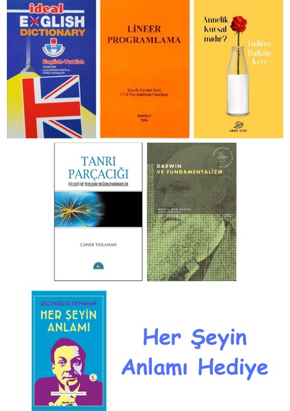 Ideal English Dictionary + Lineer Programlama + Annelik Kutsal Mıdır? + Tanrı Parçacığı + Darwin ve Fundamentalizm + Her Şeyin Anlamı