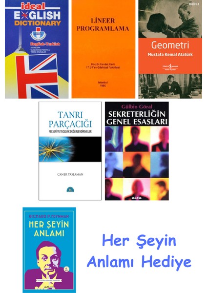 Ideal English Dictionary + Lineer Programlama + Geometri + Tanrı Parçacığı + Sekreterliğin Genel Esasları + Her Şeyin Anlamı