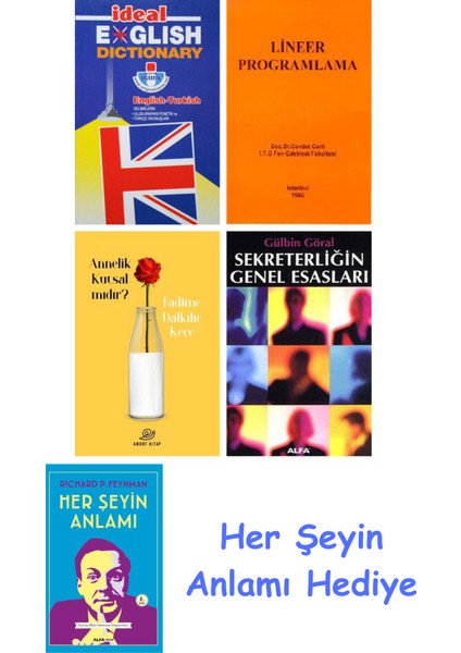 Ideal English Dictionary + Lineer Programlama + Annelik Kutsal Mıdır? + Sekreterliğin Genel Esasları + Her Şeyin Anlamı