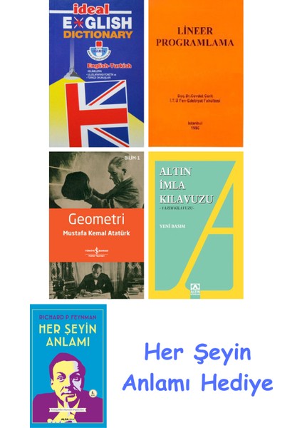 Ideal English Dictionary + Lineer Programlama + Geometri + Altın Imla Kılavuzu -Yazım Kılavuzu + Her Şeyin Anlamı
