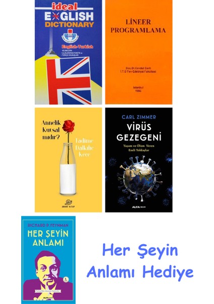 Ideal English Dictionary + Lineer Programlama + Annelik Kutsal Mıdır? + Virüs Gezegeni + Her Şeyin Anlamı
