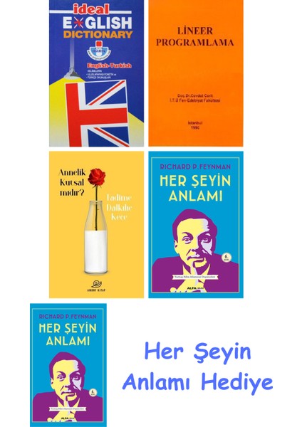 Ideal English Dictionary + Lineer Programlama + Annelik Kutsal Mıdır? + Her Şeyin Anlamı + Her Şeyin Anlamı