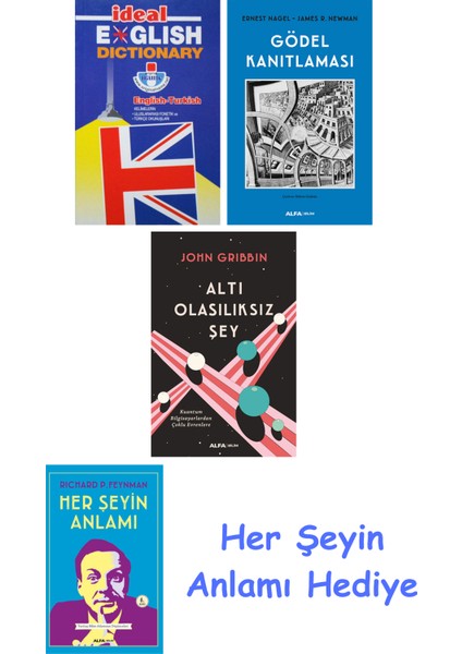 Ideal English Dictionary + Gödel Kanıtlaması + Altı Olasılıksız Şey + Her Şeyin Anlamı
