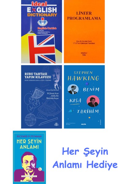 Ideal English Dictionary + Lineer Programlama + Rubu Tahtası Yapım Kılavuzu + Benim Kısa Tarihim + Her Şeyin Anlamı