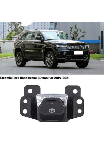 68141759AB Park Parkı Handbra Push Düğmesi Anahtarı Handbrake Anahtarı Jeep Cherokee Için Otomotiv 2014-2021 (Yurt Dışından) indirimleri