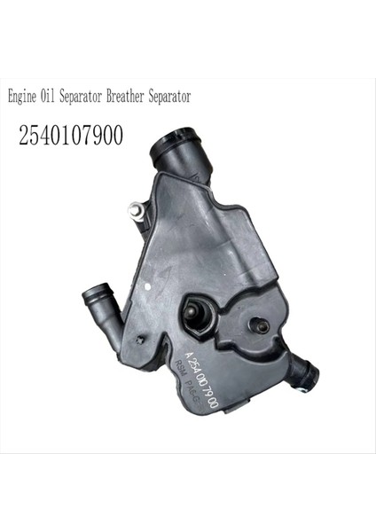 2540107900 Motor Yağlı Tarafatıcı Mercedes Benz Gle C Sınıfı E-Serisi Için Havalandırma Ayırıcısı (Yurt Dışından) fiyatları