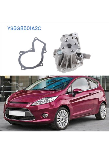 YS6G8501A2C Motor Soğutma Su Pompası Su Pompası Ford Fiesta Focus Için (Yurt Dışından)