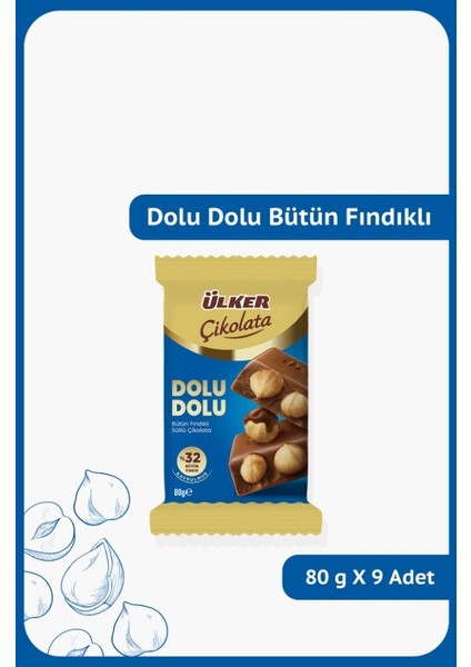 Dolu Dolu %32 Bütün Fındıklı Sütlü Çikolata - 80 Gram - 9 Adet