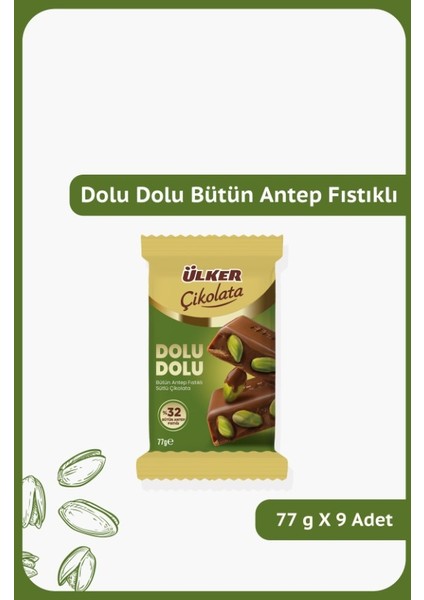 Dolu Dolu %32 Bütün Antep Fıstıklı Sütlü Çikolata - 77 Gram - 9 Adet