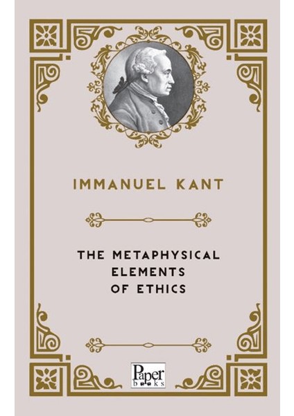 The Metaphysical Elements Of Ethics