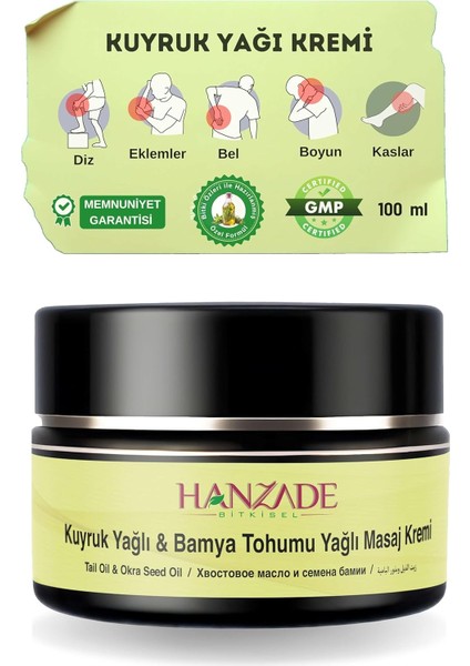 Hanzade Bitkisel Kuyruk Yağlı & Bamya Tohumu Yağlı Ağrı Masaj Kremi Kas Eklem 100 ml fiyatları