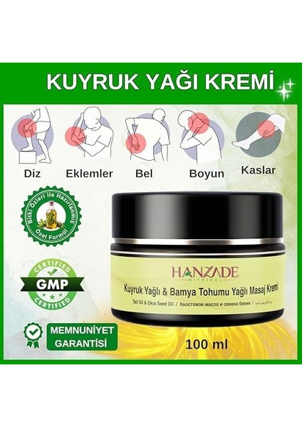 Hanzade Bitkisel Kuyruk Yağlı & Bamya Tohumu Yağlı Ağrı Masaj Kremi Kas Eklem 100 ml modelleri