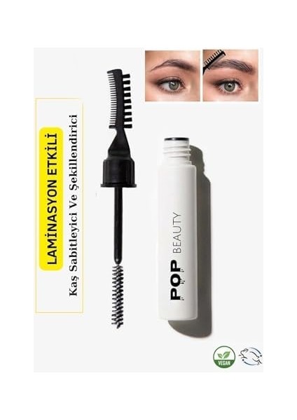Pop Beauty Kaş Sabitleyici ve Şekillendirici, Kaş Fırçası, Tarağı ve Sabitleyici Jel (Laminasyon Etkili) fiyatları
