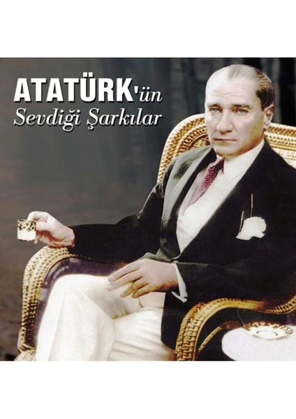 Atatürk'ün Sevdiği Şarkılar Plak