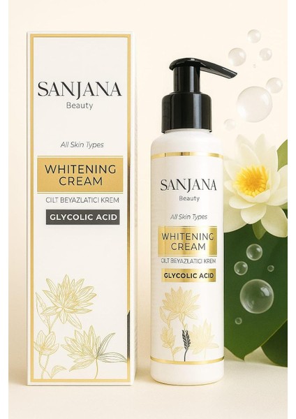 Sanjana Beauty Cilt Beyazlatıcı Krem,glikolik Asitli Beyazlatıcı Krem,tüm Cilt Tiplerine Uygun 125 ml