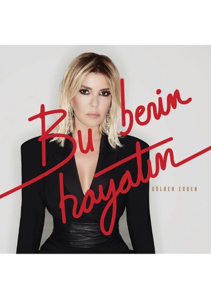 Gereksiz Şeyler Gülben Ergen Bu Benim Hayatım Plak