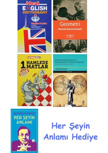 Ideal English Dictionary + Geometri + 1 Hamlede Matlar + Antik Mezopotamya'da Egemenliğin Tanrısal Kökleri + Her Şeyin Anlamı