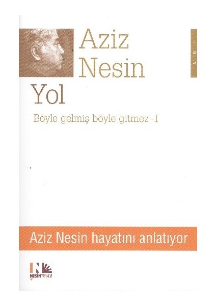 Yol Böyle Gelmiş Böyle Gitmez 1