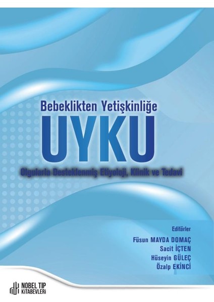 Bebeklikten Yetişkinliğe Uyku
