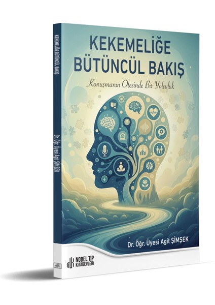 Kekemeliğe Bütüncül Bakış modelleri