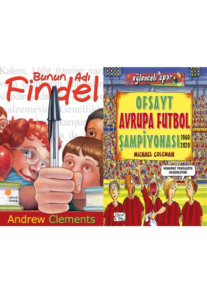 Bunun Adı Findel (Andrew Clements) ve Ofsayt Avrupa Futbol Şampiyonası (Michael Coleman)