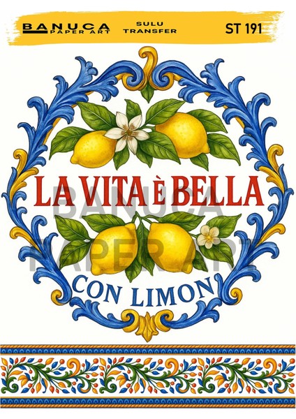 ST191 La Vita E Bella Limon Desenli 25*35 cm Açık Zemin Sulu Transfer