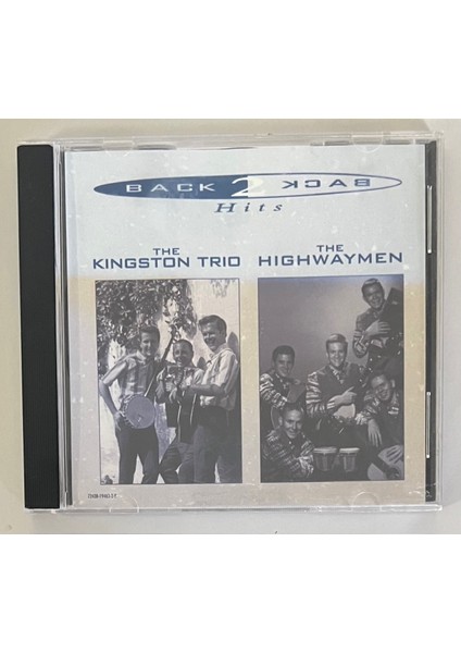 Kingston Trio / The Highwaymen Back 2 Back Hits CD (Orijnal 1997 Dönem Baskı Cd)