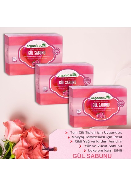 Organicsun Doğal Gül Sabunu 140 gr x 3 Adet Tüm Cilt Tipleri Için Onarıcı Besleyici Natural