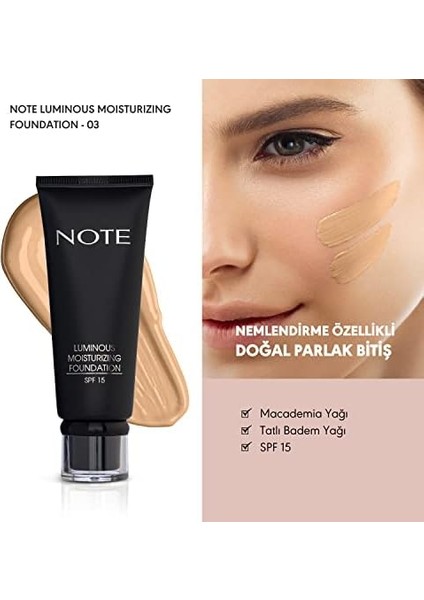 Note Luminous Moisturizing 03 Medium Beige Nemlendirici Etkili Spf 15 Kapatıcı Fondöten