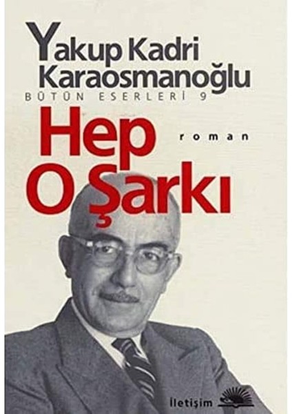 O Şarkı: Bütün Eserleri - 9