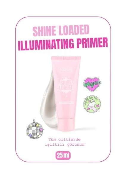 Callista Shine Loaded Illuminating Primer Işıltılı Makyaj Bazı