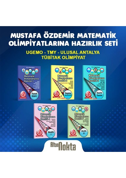 Prof. Dr. Mustafa Özdemir Matematik Oimpiyatlarına Hazırlık Seti