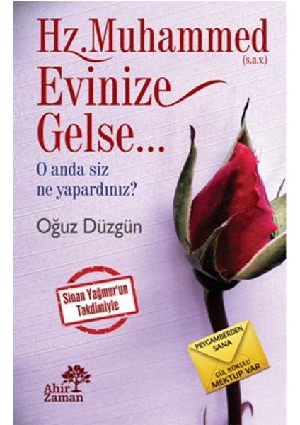Hz. Muhammed (S.a.v.) Evinize Gelse...