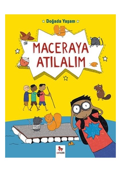 Doğada Yaşam - Maceraya Atılalım