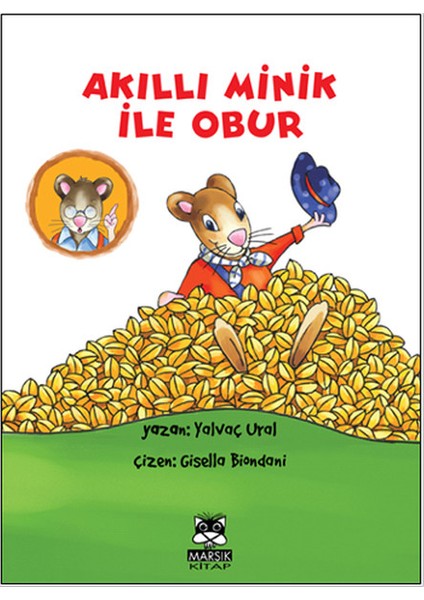 Akıllı Minik ile Obur