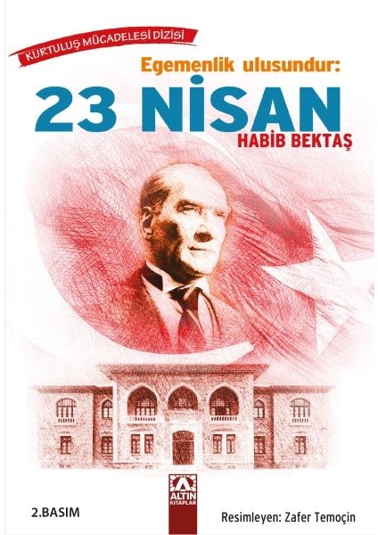 Egemenlik Ulusundur: 23 Nisan
