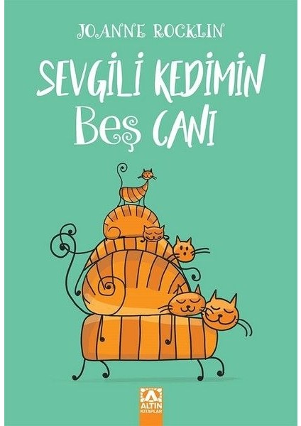Sevgili Kedimin Beş Canı
