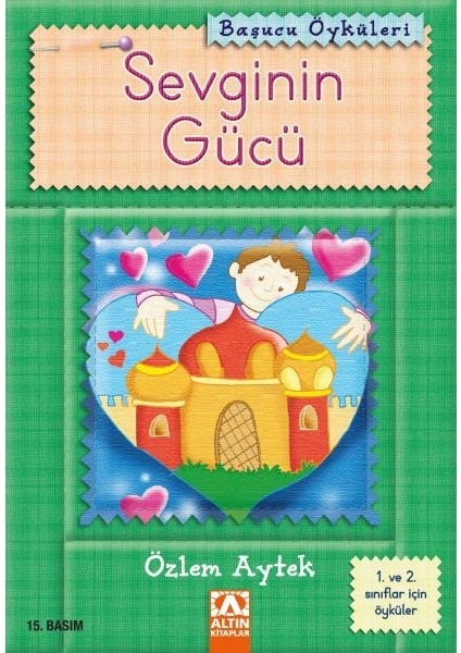 Başucu Öyküleri / Sevginin Gücü