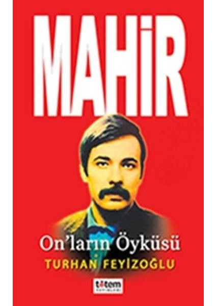 Mahir - On'ların Öyküsü