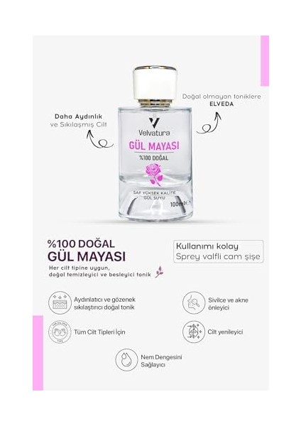 Velvatura Gül MAYASI%100 Doğal Aydınlatıcı ve Gözenek Sıkılaştırıcı Saf Gül Suyu Arındırıcı Tonik fiyatları