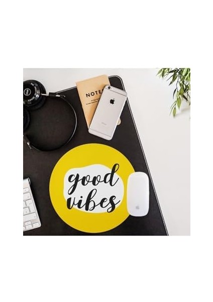 Good Vibes Tasarımlı Yuvarlak Mouse Pad - Mouse Altlığı - Mousepad - Mouse Pad - Fare Altlığı fiyatları