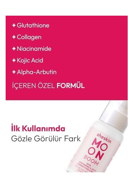 Sheskin Moon Boom Cilt Beyazlatıcı Ton Eşitleyici ve Leke Önleyici modelleri