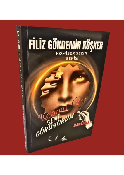 KEBBAT-2- SENİ GÖRÜYORUM- ROMAN- 2. BASKI -FİLİZ GÖKDEMİR KÖŞKER