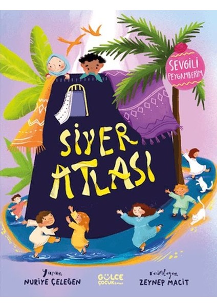 Siyer Atlası - Sevgili Peygamberim