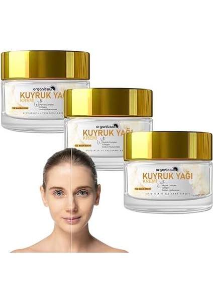 Organicsun Kuyruk Yağı Kremi 3'lü Set | Kırışıklık & Yaşlanma Karşıtı Anti Aging Yüz Bakım Kremi 50ML - Collagen Ilaveli, Nemlendirici Etki