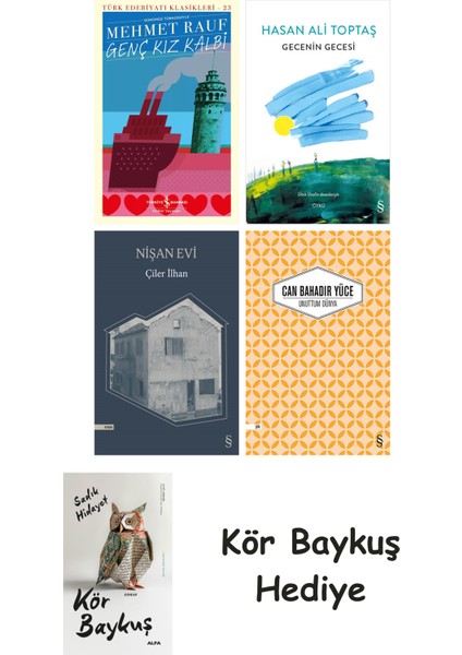 Genç Kız Kalbi + Gecenin Gecesi + Nişan Evi + Unuttum Dünya + Kör Baykuş