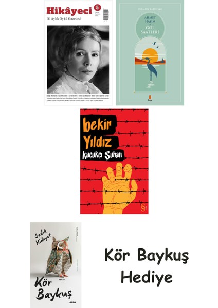 Hikayeci - 5 + Göl Saatleri + Kaçakçı Şahan + Kör Baykuş