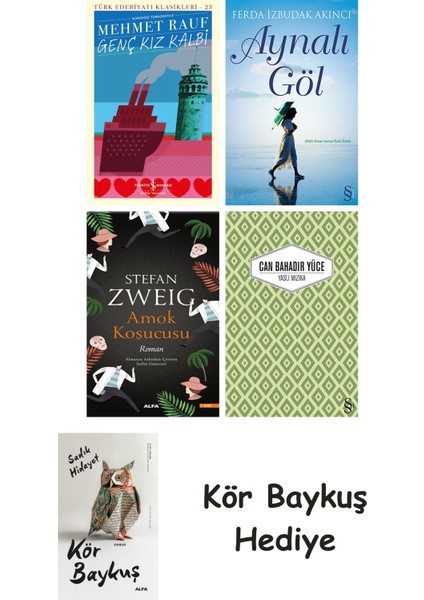 Genç Kız Kalbi + Aynalı Göl + Amok Koşucusu + Yaslı Mızıka + Kör Baykuş